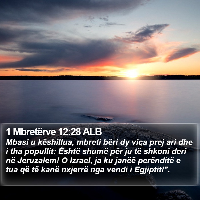 1 Mbretërve 12:28 ALB Bible Study