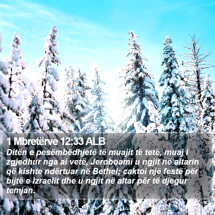 1 Mbretërve 12:33 ALB Bible Study