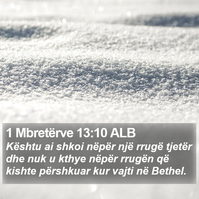 1 Mbretërve 13:10 ALB Bible Study