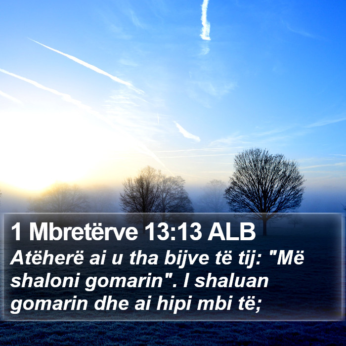 1 Mbretërve 13:13 ALB Bible Study