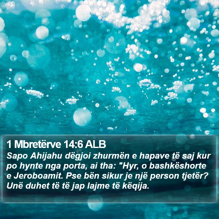 1 Mbretërve 14:6 ALB Bible Study