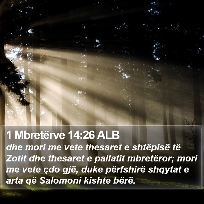 1 Mbretërve 14:26 ALB Bible Study