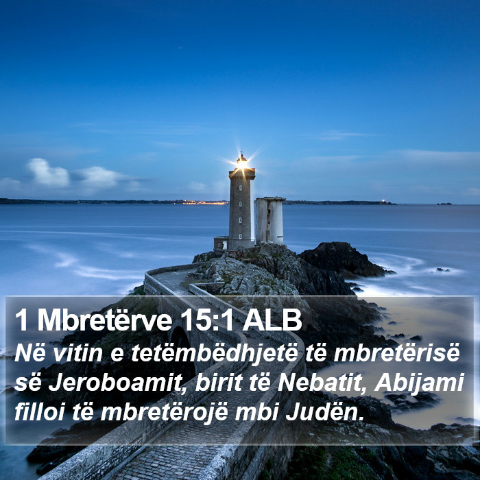 1 Mbretërve 15:1 ALB Bible Study