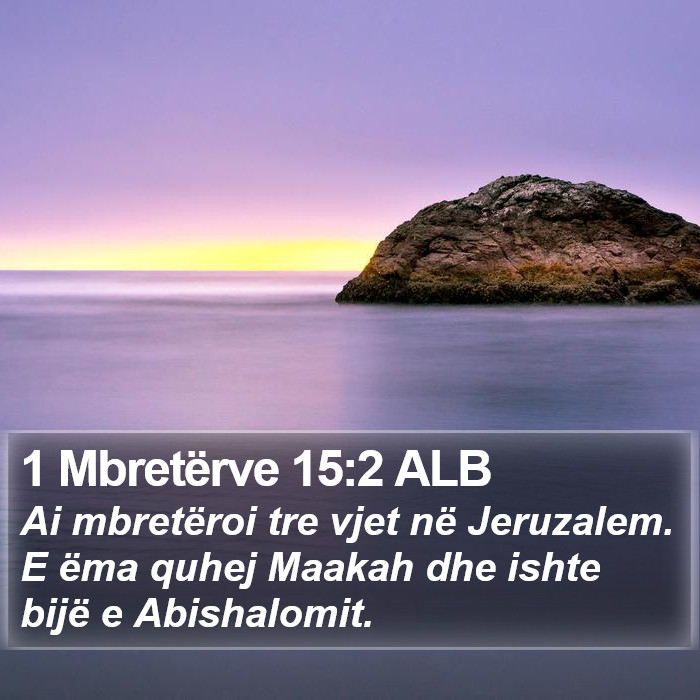 1 Mbretërve 15:2 ALB Bible Study