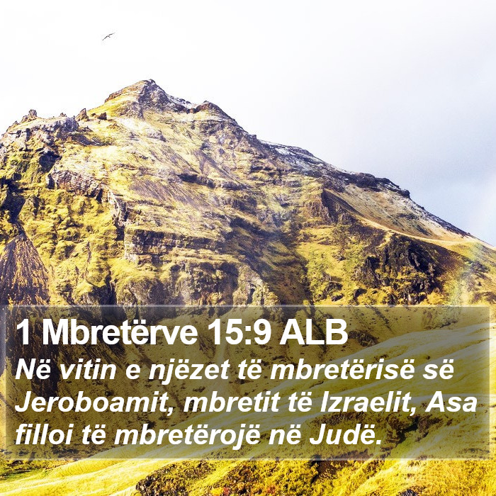 1 Mbretërve 15:9 ALB Bible Study