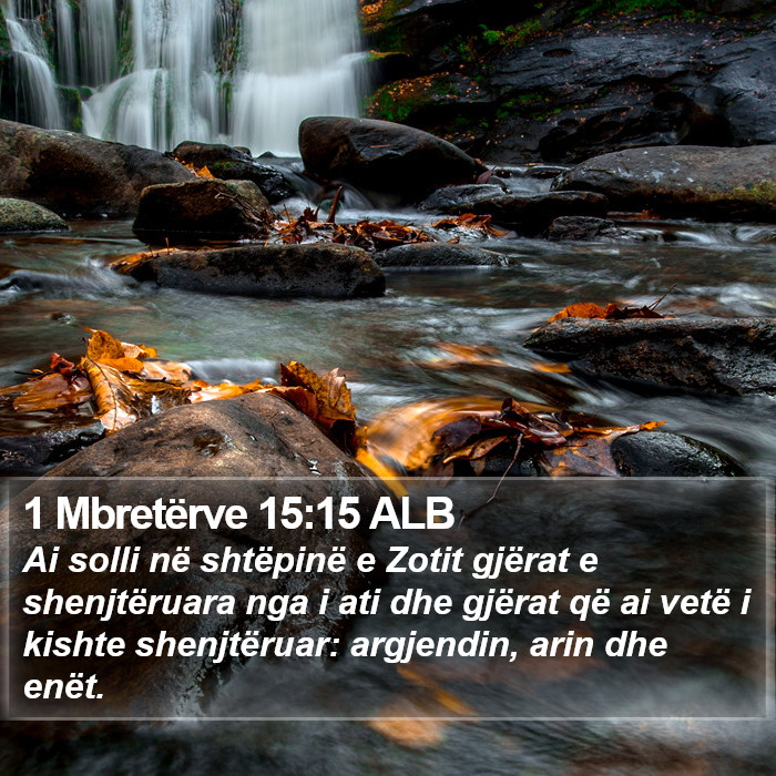 1 Mbretërve 15:15 ALB Bible Study