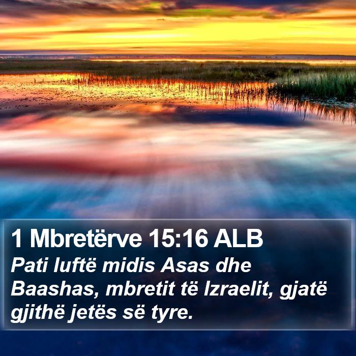 1 Mbretërve 15:16 ALB Bible Study