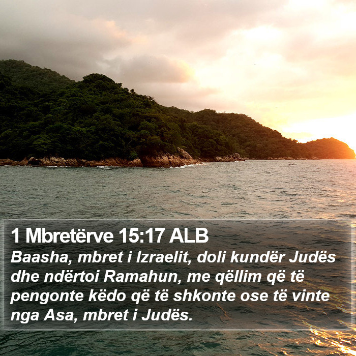 1 Mbretërve 15:17 ALB Bible Study