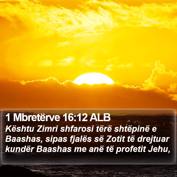 1 Mbretërve 16:12 ALB Bible Study