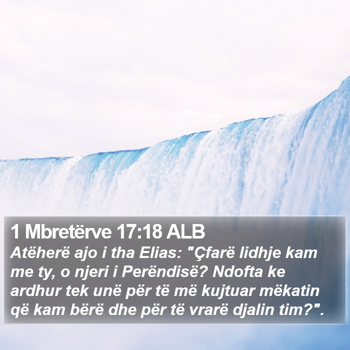 1 Mbretërve 17:18 ALB Bible Study