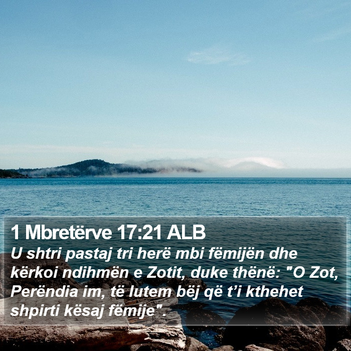 1 Mbretërve 17:21 ALB Bible Study