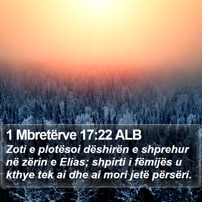 1 Mbretërve 17:22 ALB Bible Study