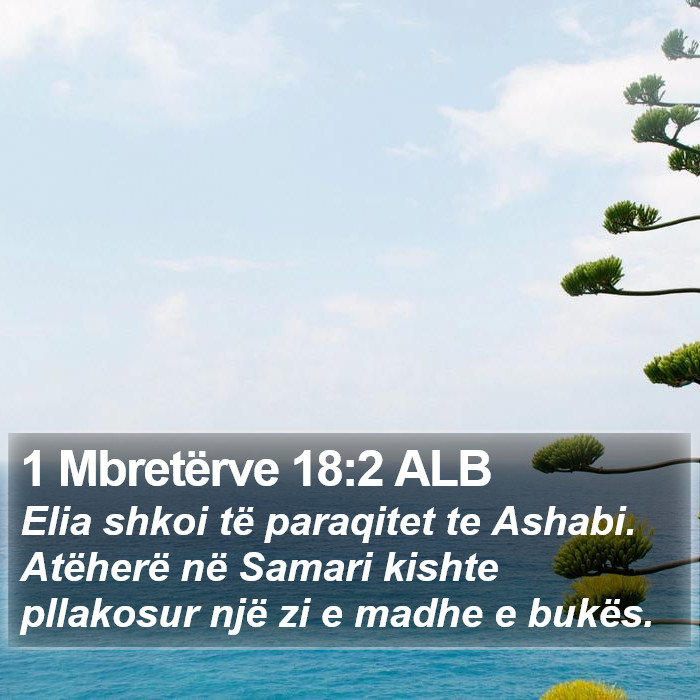 1 Mbretërve 18:2 ALB Bible Study