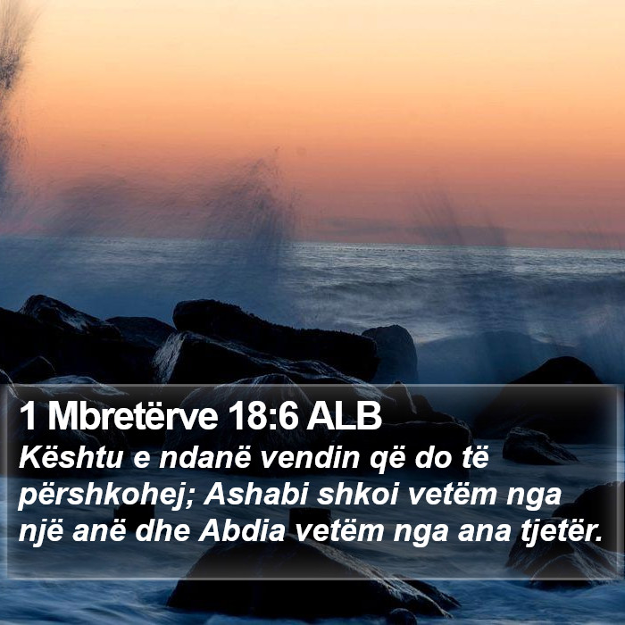 1 Mbretërve 18:6 ALB Bible Study