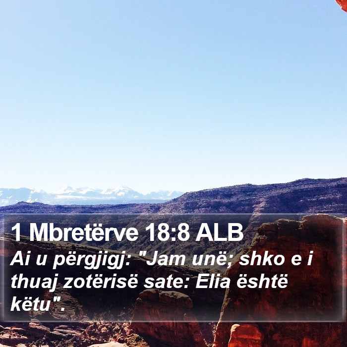 1 Mbretërve 18:8 ALB Bible Study