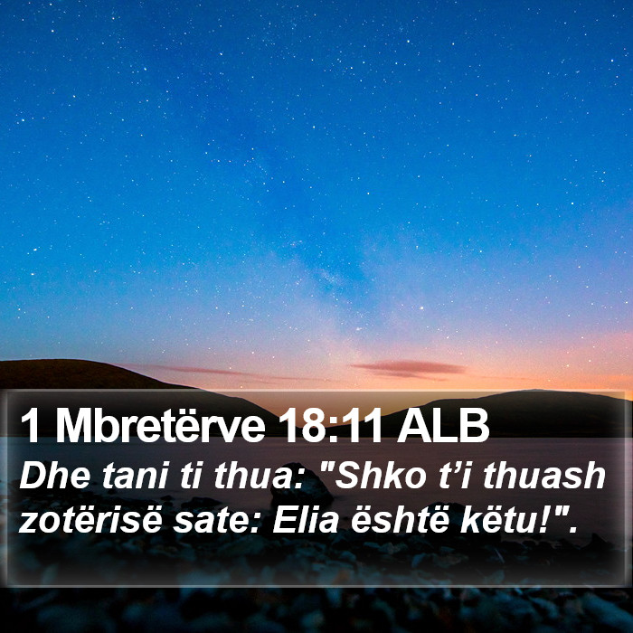 1 Mbretërve 18:11 ALB Bible Study