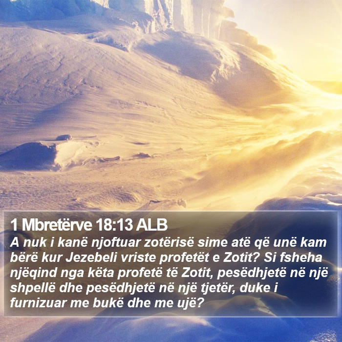 1 Mbretërve 18:13 ALB Bible Study