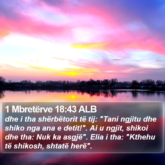 1 Mbretërve 18:43 ALB Bible Study