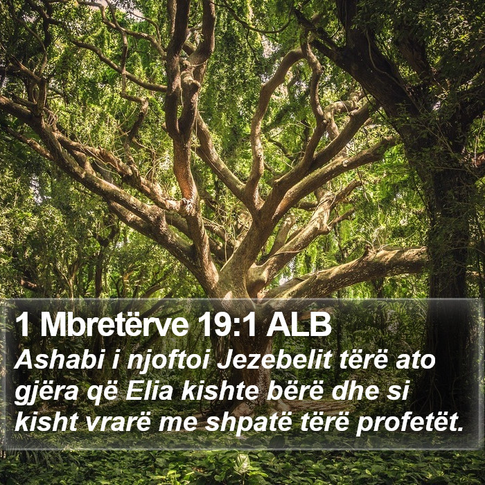 1 Mbretërve 19:1 ALB Bible Study