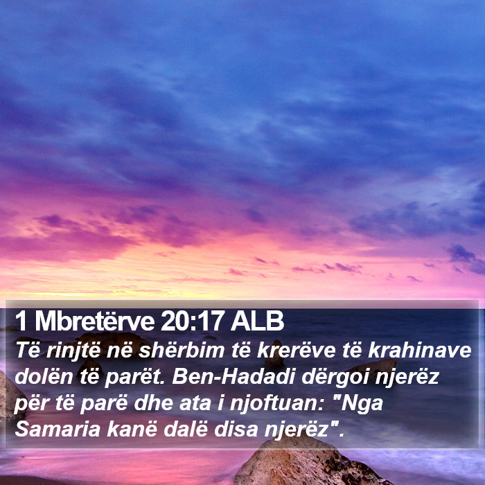 1 Mbretërve 20:17 ALB Bible Study