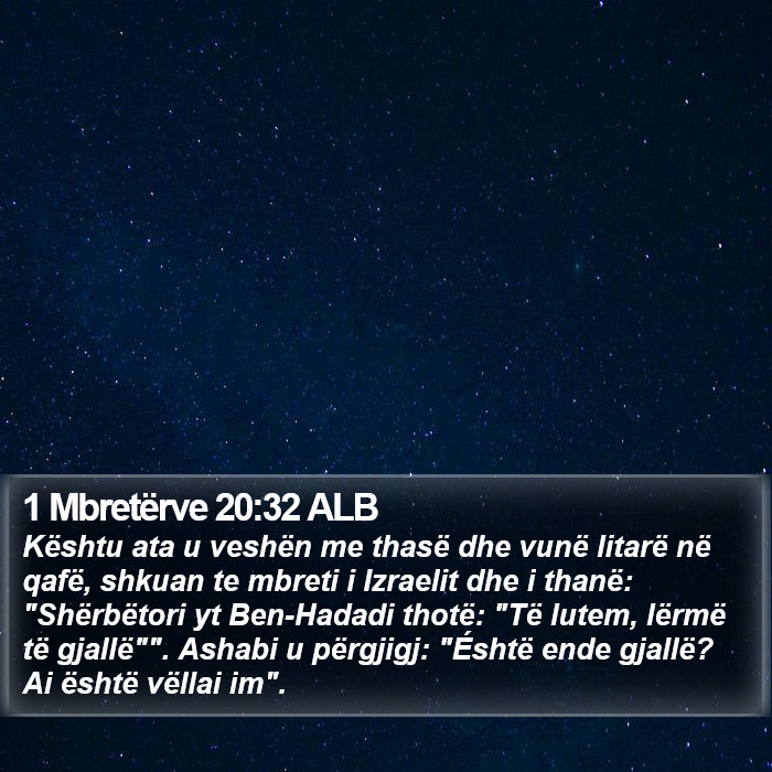 1 Mbretërve 20:32 ALB Bible Study