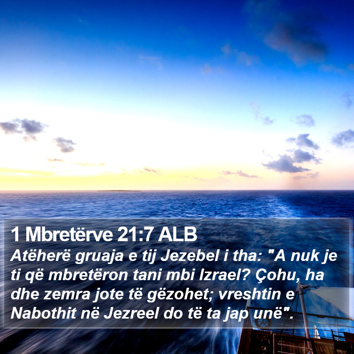 1 Mbretërve 21:7 ALB Bible Study