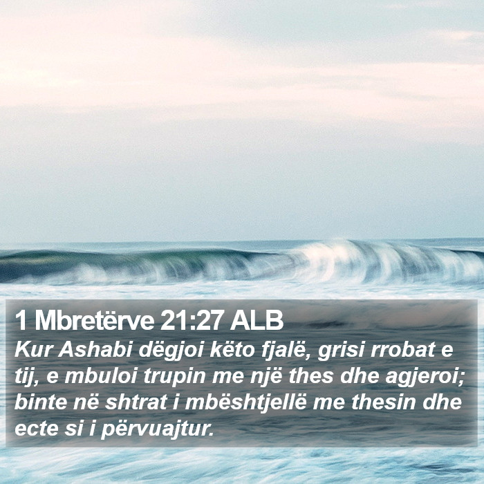 1 Mbretërve 21:27 ALB Bible Study