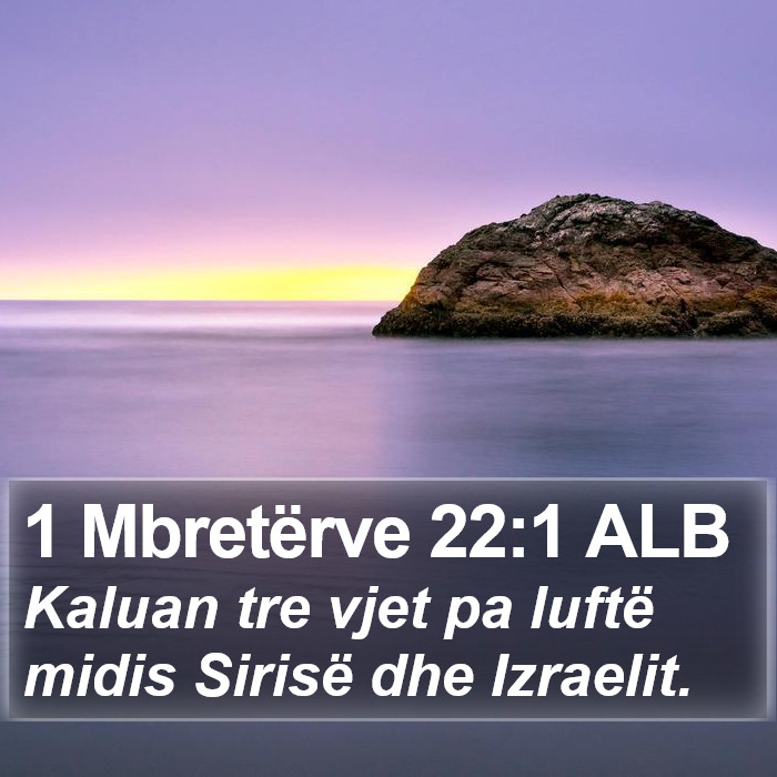 1 Mbretërve 22:1 ALB Bible Study