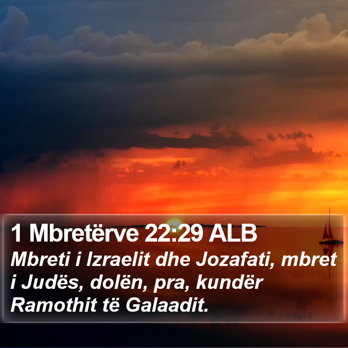 1 Mbretërve 22:29 ALB Bible Study