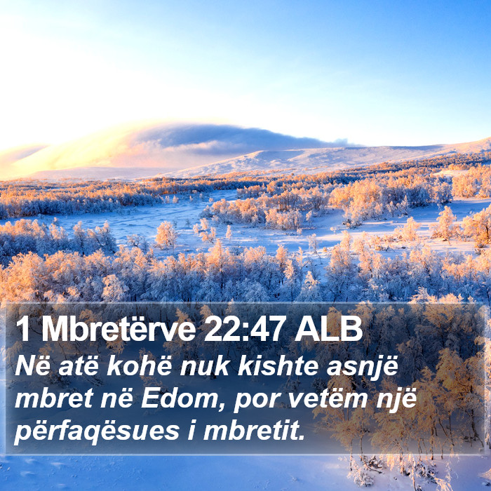 1 Mbretërve 22:47 ALB Bible Study