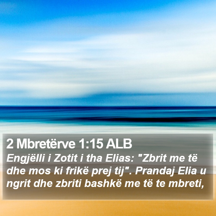 2 Mbretërve 1:15 ALB Bible Study