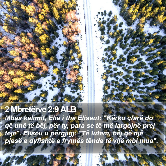 2 Mbretërve 2:9 ALB Bible Study