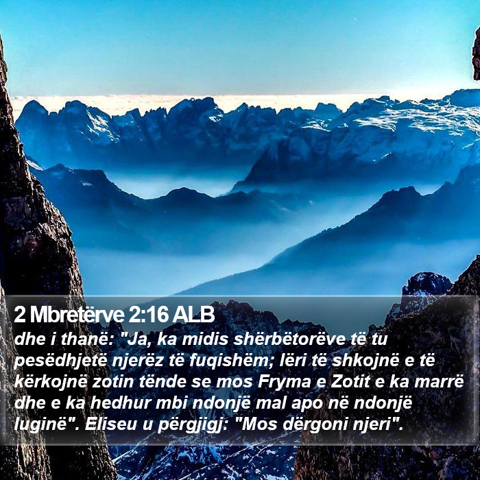 2 Mbretërve 2:16 ALB Bible Study