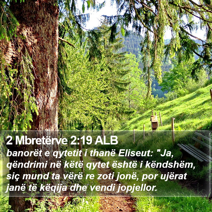 2 Mbretërve 2:19 ALB Bible Study