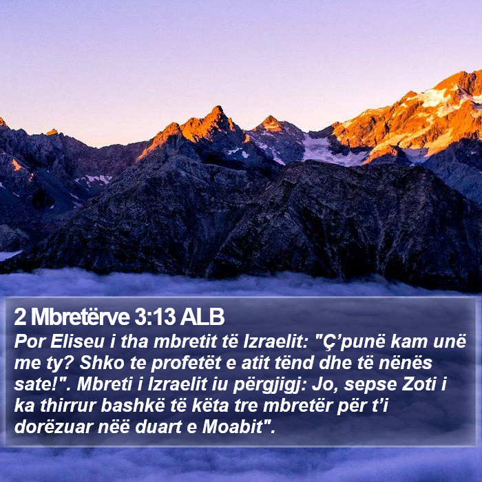 2 Mbretërve 3:13 ALB Bible Study