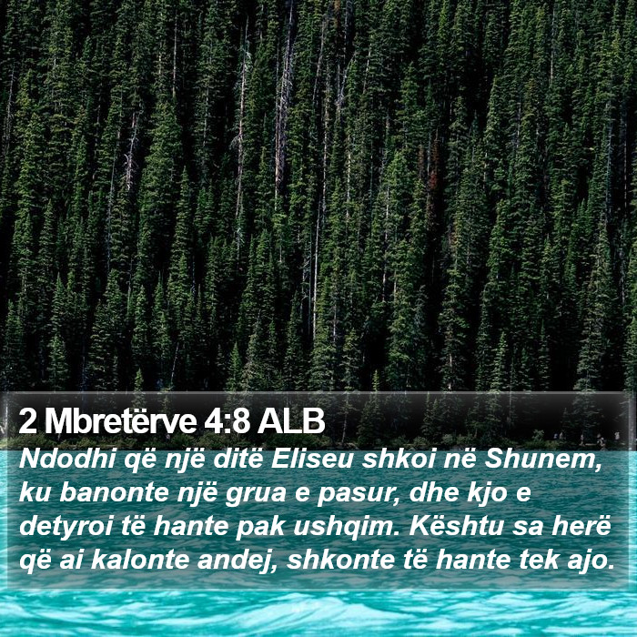 2 Mbretërve 4:8 ALB Bible Study