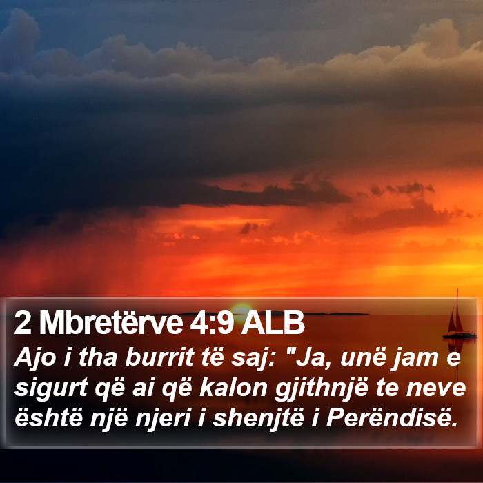 2 Mbretërve 4:9 ALB Bible Study