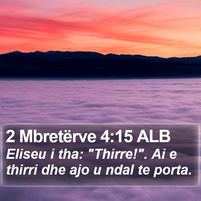 2 Mbretërve 4:15 ALB Bible Study