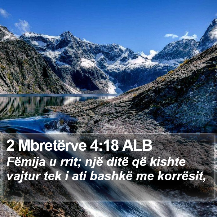 2 Mbretërve 4:18 ALB Bible Study