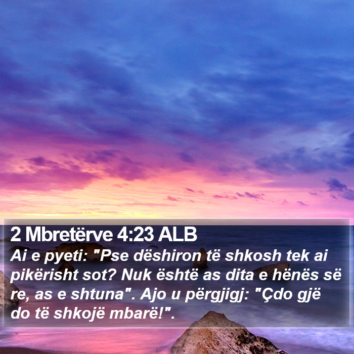 2 Mbretërve 4:23 ALB Bible Study
