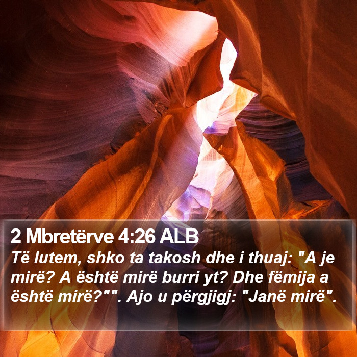 2 Mbretërve 4:26 ALB Bible Study