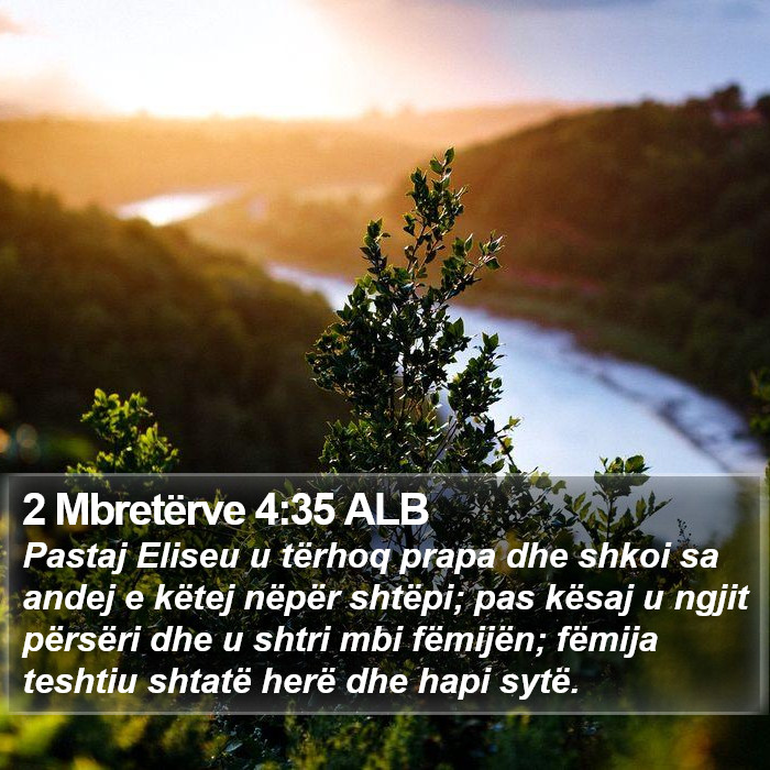 2 Mbretërve 4:35 ALB Bible Study