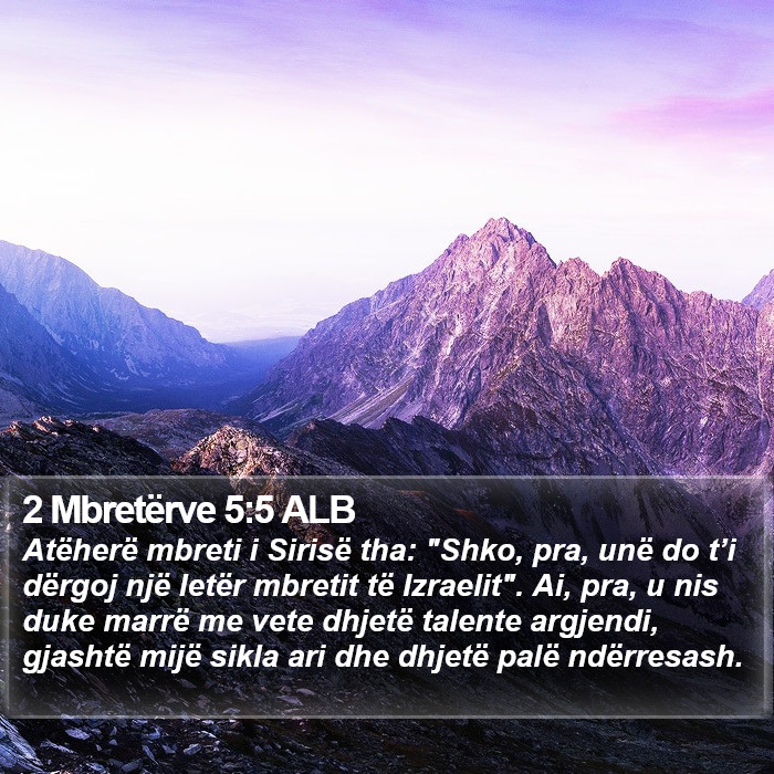 2 Mbretërve 5:5 ALB Bible Study