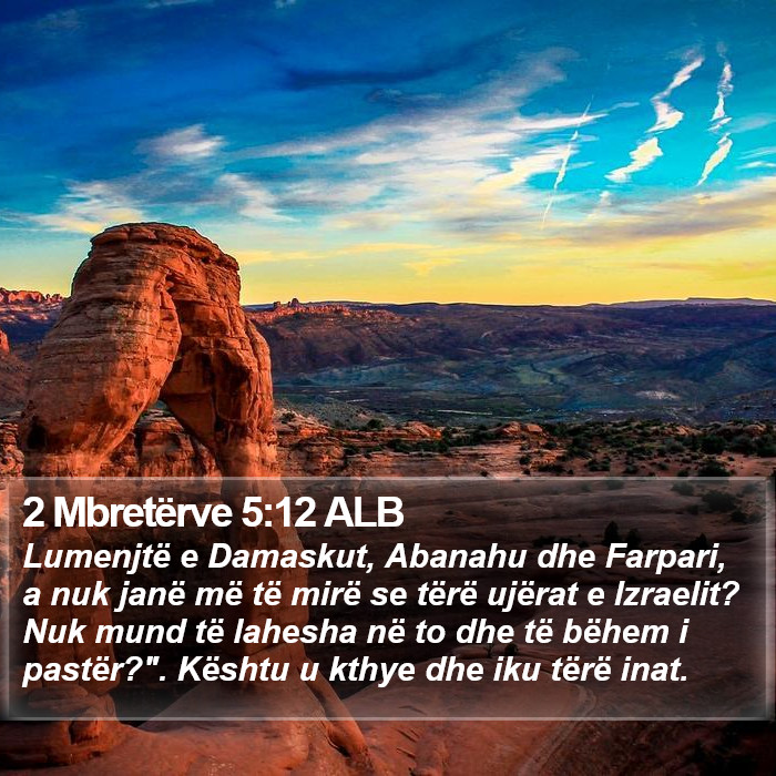 2 Mbretërve 5:12 ALB Bible Study