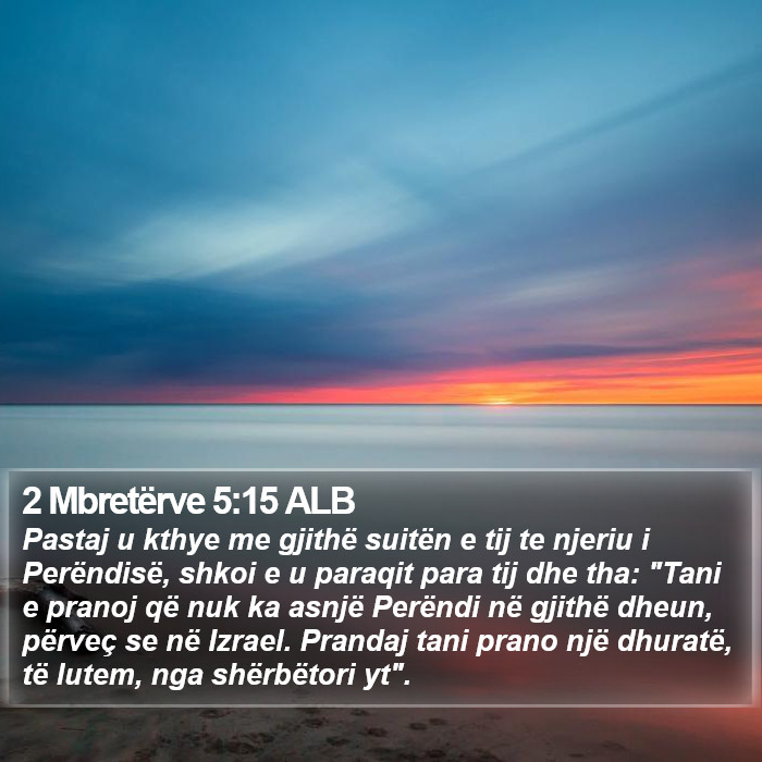 2 Mbretërve 5:15 ALB Bible Study