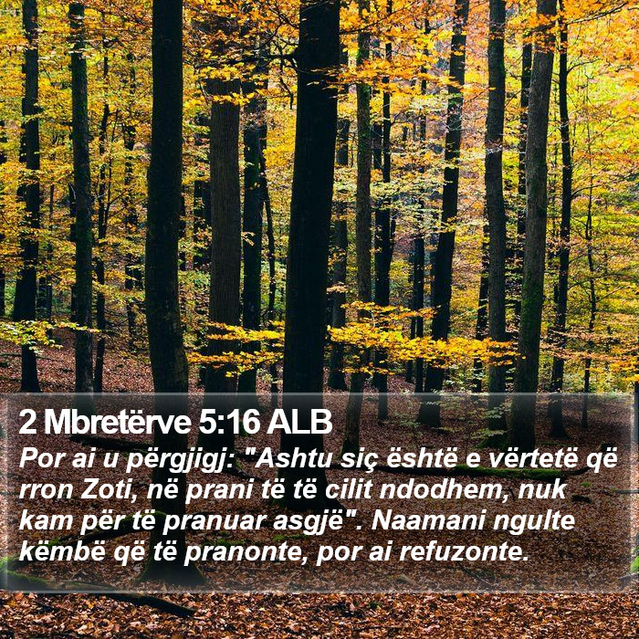 2 Mbretërve 5:16 ALB Bible Study