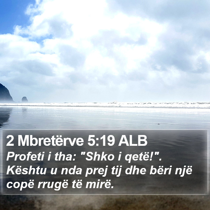 2 Mbretërve 5:19 ALB Bible Study