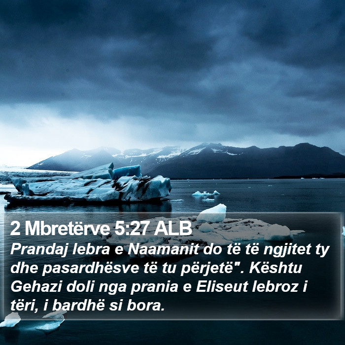 2 Mbretërve 5:27 ALB Bible Study