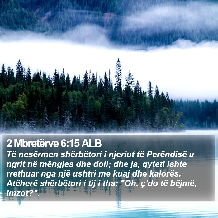 2 Mbretërve 6:15 ALB Bible Study