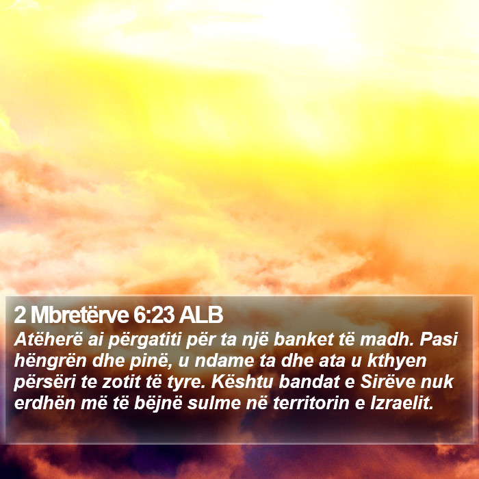 2 Mbretërve 6:23 ALB Bible Study